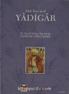 Yadigar & 15. Yüzyıl Türkçe Tıp Kitabı Yadigar-ı İbn-i Şerif