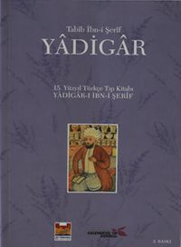 Yadigar & 15. Yüzyıl Türkçe Tıp Kitabı Yadigar-ı İbn-i Şerif