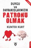 Duygu ve Davranışlarımızın Patronu Olmak