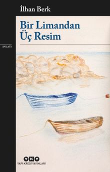 Bir Limandan Üç Resim