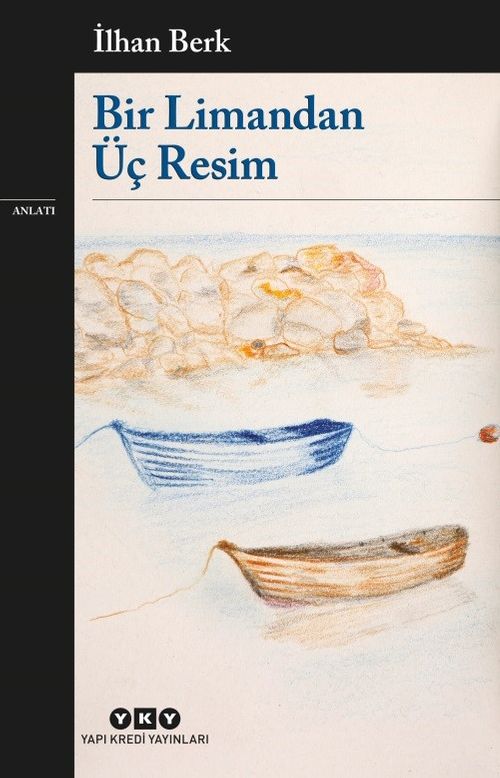 Bir Limandan Üç Resim