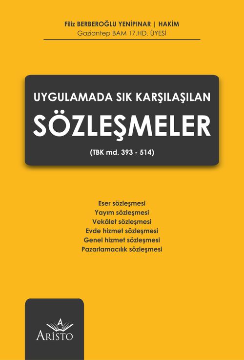 Uygulamada Sık Karşılaşılan Sözleşmeler