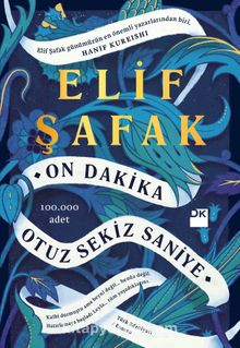 On Dakika Otuz Sekiz Saniye - Elif Şafak