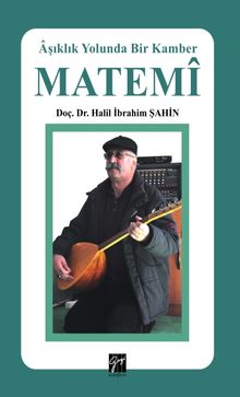 Matemi  & Aşıklık Yolunda Bir Kamber