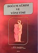 Doğum Ağrısı ve Yönetimi