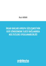 İnsan Hakları Avrupa Sözleşmesi'nin Geri Göndermeme İlkesi Bağlamında Mültecilere Uygulanabilirliği