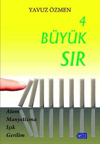 4 Büyük Sır & Atom, Manyetizma, Işık ve Gerilim