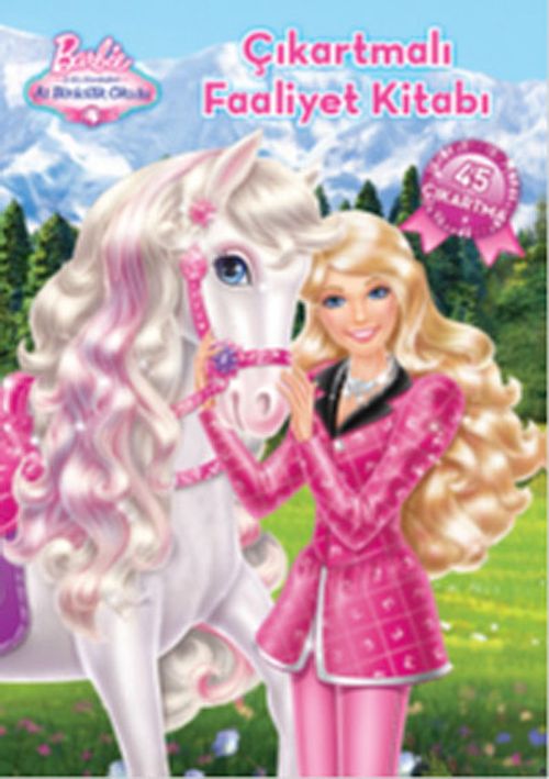 Barbie ile Kız Kardeşleri At Binicilik Okulu & Çıkartmalı Faaliyet Kitabı (45 Çıkartma)