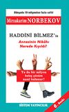 Haddini Bilmez'in Annesinin Nikahı Nerede Kıyıldı?