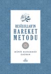 Resulullah'ın Hareket Metodu (Ciltli)