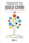 Türkiye'de Sözlü Çeviri & Eğitim, Uygulama ve Araştırmalar