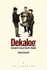 Dekalog & Kemalist İlahiyat İçin Bir ilmihal