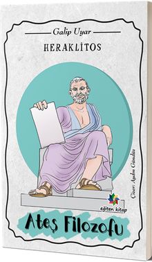 Heraklitos & Ateş Filozofu