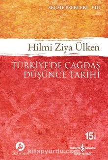 Türkiye'de Çağdaş Düşünce Tarihi - Hilmi Ziya Ülken