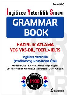 İngilizce Yeterlilik Sınavı İYS Grammar Book - Savaş Koç