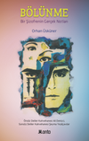 B&ouml;l&uuml;nme & Bir Şizofrenin Ger&ccedil;ek Notları