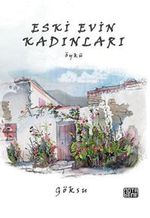 Eski Evin Kadınları