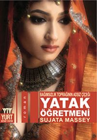 Yatak Öğretmeni - Bağımsız Toprağın Adsız Çiçeği