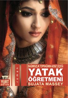 Yatak Öğretmeni - Bağımsız Toprağın Adsız Çiçeği