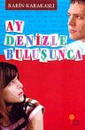 Ay Denizle Buluşunca