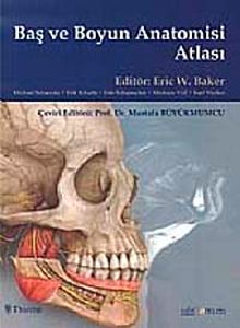 Baş ve Boyun Anatomisi Atlası