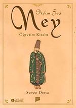 Aşkın Sesi & Ney Öğretim Kitabı