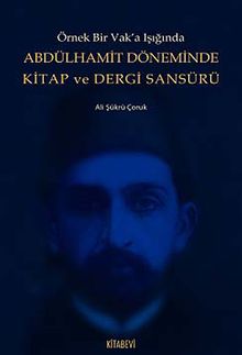 Abdülhamit Döneminde Kitap ve Dergi Sansürü