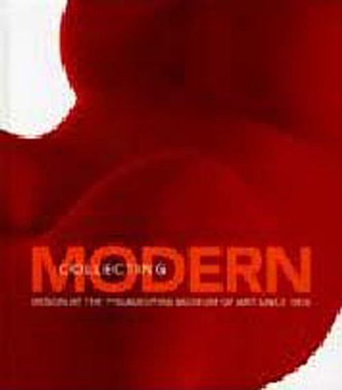 Collecting Modern: Design at the Philadelphia Museum of Art Since 1876