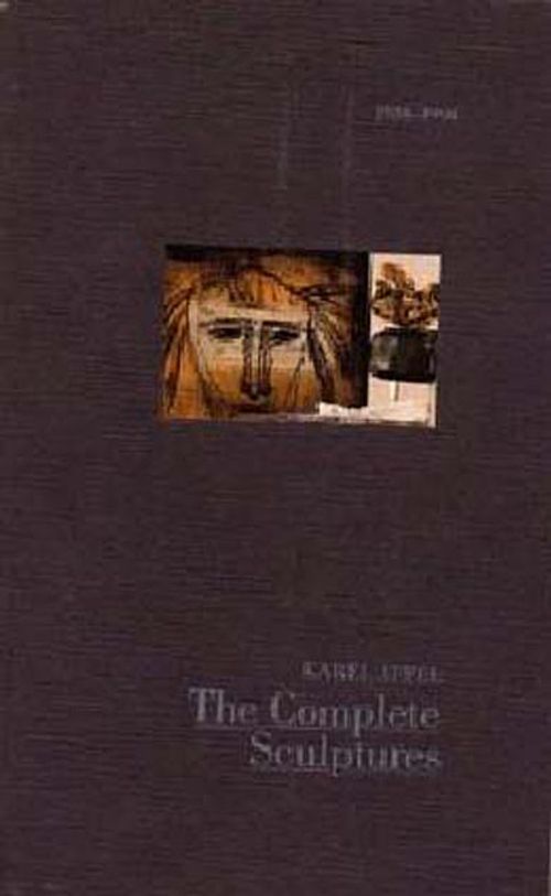 Karel Appel: The Complete Sculptures 1936-1990
