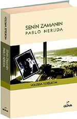 Senin Zamanın Pablo Neruda