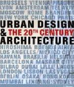 Urban Design - Architecture: The 20th Century