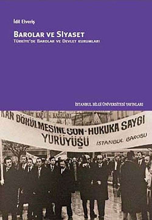 Barolar ve Siyaset & Türkiye'de Barolar ve Devlet Kurumları