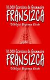 Fransızca Dilbilgisi Alıştırma Kitabı & 10,000 Exercices de Grammaire