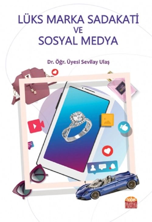  Lüks Marka Sadakati ve Sosyal Medya