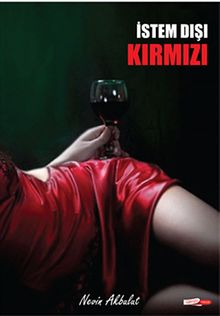 İstem Dışı Kırmızı