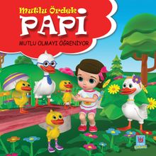 Papi Mutlu Olmayı Öğreniyor