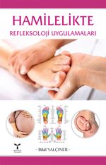 Hamilelikte Refleksoloji Uygulamaları