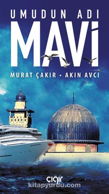 Umudun Adı Mavi - Murat Çakır
