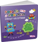 Robotik Kodlama ve Dikkat Geliştirme (4 Yaş)