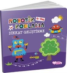 Robotik Kodlama ve Dikkat Geliştirme (4 Yaş)