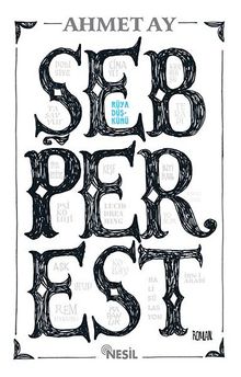 Şebperest & Rüya Düşkünü