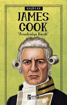 James Cook / Kaşifler - Turan Tektaş