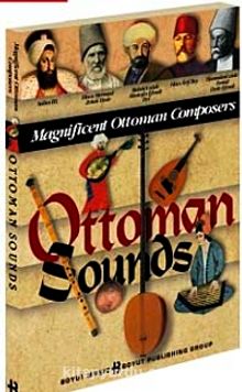Ottoman Sounds Magnificent Ottoman Composers