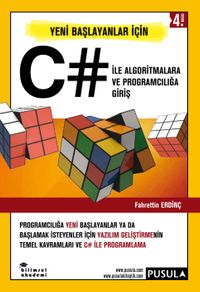 Yeni Başlayanlar İçin C# İle Algoritmalara ve Programcılığa Giriş