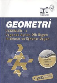 Geometri - Üçgenler -1 & Üçgende Açılar, Dik Üçgen İkizkenar ve Eşkenar Üçgen