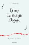 İslam Tarih&ccedil;iliğin Doğuşu & İlk Siyer-Meğazi Eserleri ve M&uuml;ellifleri