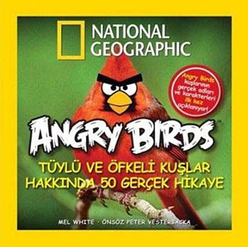 National Geographic Kids -Angry Birds &amp; Tüylü ve Öfkeli Kuşlar Hakkında 50 Gerçek Hikaye