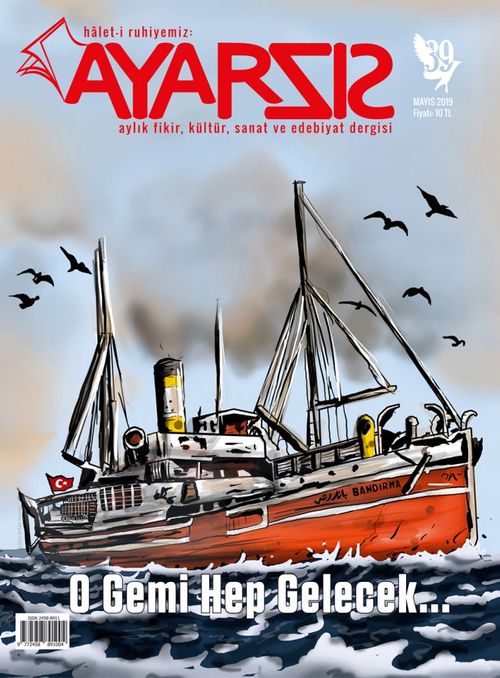 Ayarsız Aylık Fikir Kültür Sanat ve Edebiyat Dergisi Sayı:39 Mayıs 2019