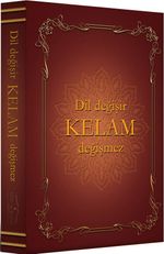 Dil Değişir Kelam Değişmez