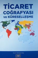 Ticaret Coğrafyası ve Küreselleşme